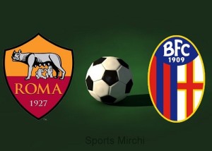 Roma vs Bologna Live Streaming